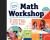 A Teachers Guide to Math Workshop