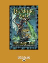 The Burning Sea : The Warlock's Child Book One