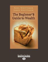 The Beginner's Guide to Wealth
