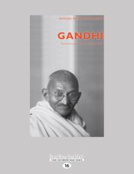Gandhi : Radical Wisdom for a Changing World