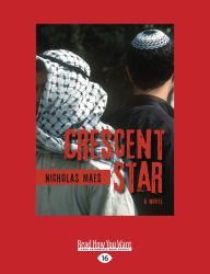 Crescent Star : A Novel