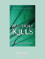 Butterfly Kills : A Stonechild and Rouleau Mystery