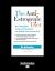 The Anti-Estrogenic Diet : How Estrogenic Foods and Chemicals Are Making You Fat and Sick