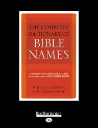 The Complete Dictionary of Bible Names
