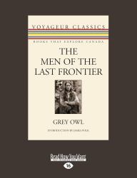 The Men of the Last Frontier