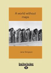 A World Without Maps