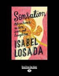 Sensation : Adventures in Sex, Love and Laughter