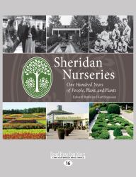 Sheridan Nurseries : One Hundred Years of People, Plans, and Plants