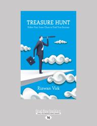 Treasure Hunt : Follow Your Inner Clues to Find True Success