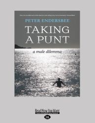 Taking a Punt : A Male Dilemma