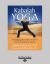 Kabalah Yoga : Embodying the Hidden Power of the Sacred Hebrew Letters