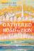 Gathered on the Road to Zion : Toward a Free Church Ecclesio-Anthropology
