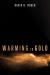 Warming to Gold