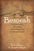 Besorah : The Resurrection of Jerusalem and the Healing of a Fractured Gospel
