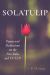 Solatulip : Poems and Meditations on the Five Solas and T. U. L. I. P.