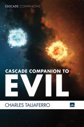 Cascade Companion to Evil