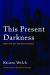 This Present Darkness : Meet Me on the Battlefield