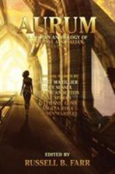 Aurum : A Golden Anthology of Original Australian Fantasy