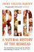 Red : A Natural History of the Redhead Red : A Natural History of the Redhead