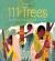 111 Trees : How One Village Celebrates the Birth of Every Girl