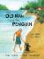 The Old Man and the Penguin : A True Story of True Friendship