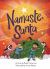 Namaste, Santa Namaste, Santa