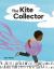 The Kite Collector The Kite Collector
