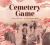 Cemetery Game