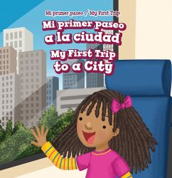 Mi Primer Paseo a la Ciudad / My First Trip to a City