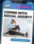 Coping with Social Anxiety