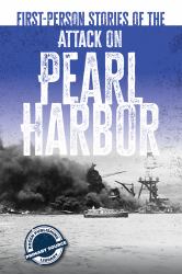 First-Person Stories of the Attack on Pearl Harbor