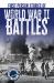 First-Person Stories of World War II Battles First-Person Stories of World War II Battles