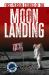 First-Person Stories of the Moon Landing First-Person Stories of the Moon Landing