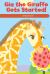 Gia the Giraffe Gets Started! : Getting It Done!