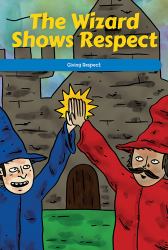The Wizard Shows Respect : Giving Respect