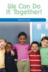 We Can Do It Together! : Working As a Team