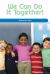 We Can Do It Together! : Working As a Team