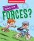 What Are Forces? What Are Forces?