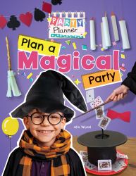 Plan a Magical Party!