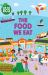The Food We Eat The Food We Eat