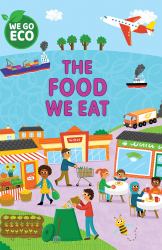 The Food We Eat