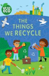 The Things We Recycle