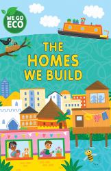 The Homes We Build