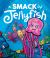 A Smack of Jellyfish A Smack of Jellyfish