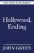Hollywood, Ending
