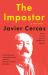 The Impostor : A True Story The Impostor : A True Story