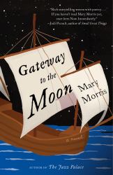 Gateway to the Moon : A Novel