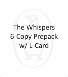 The Whispers 6-Copy Prepack W/ L-Card