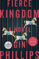 Fierce Kingdom : A Novel