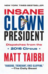 Insane Clown President : Dispatches from the 2016 Circus